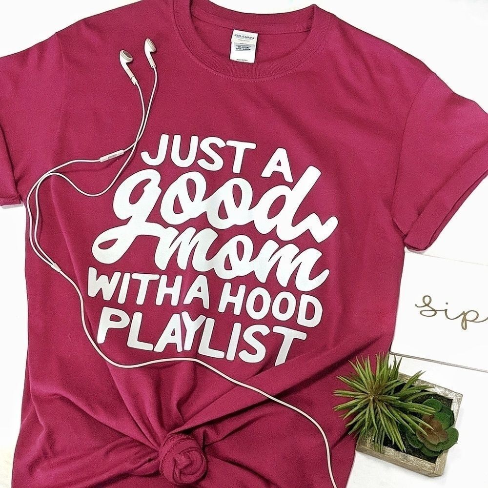 Just A Good Mom With A Hood Playlist T-shirt | S